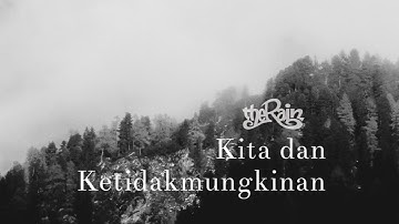 The Rain - Kita dan Ketidakmungkinan (Official Audio)