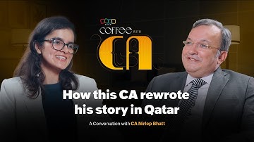How Indian Chartered Accountants are Thriving in Qatar | CA Nirlep Bhatt | Coffee with CA