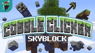 Cobble Clicker Skyblock Cobble Clicker Skyblock