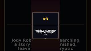 5 Facts About In 1997, A Journalist Named Jody Roberts, Missing  Facts That Will SHOCK You