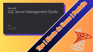 SQL Server | Ajuste de líneas | Pantalla | Tips