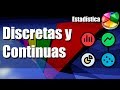 Variables Discretas y Continuas - Ejemplos y Ejercicios Resueltos