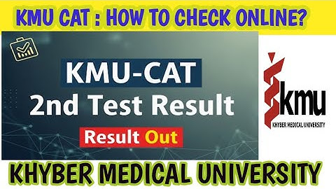 KMU-CAT 2nd Test Result 2025: How to Check Your Result Online | Expected Merit