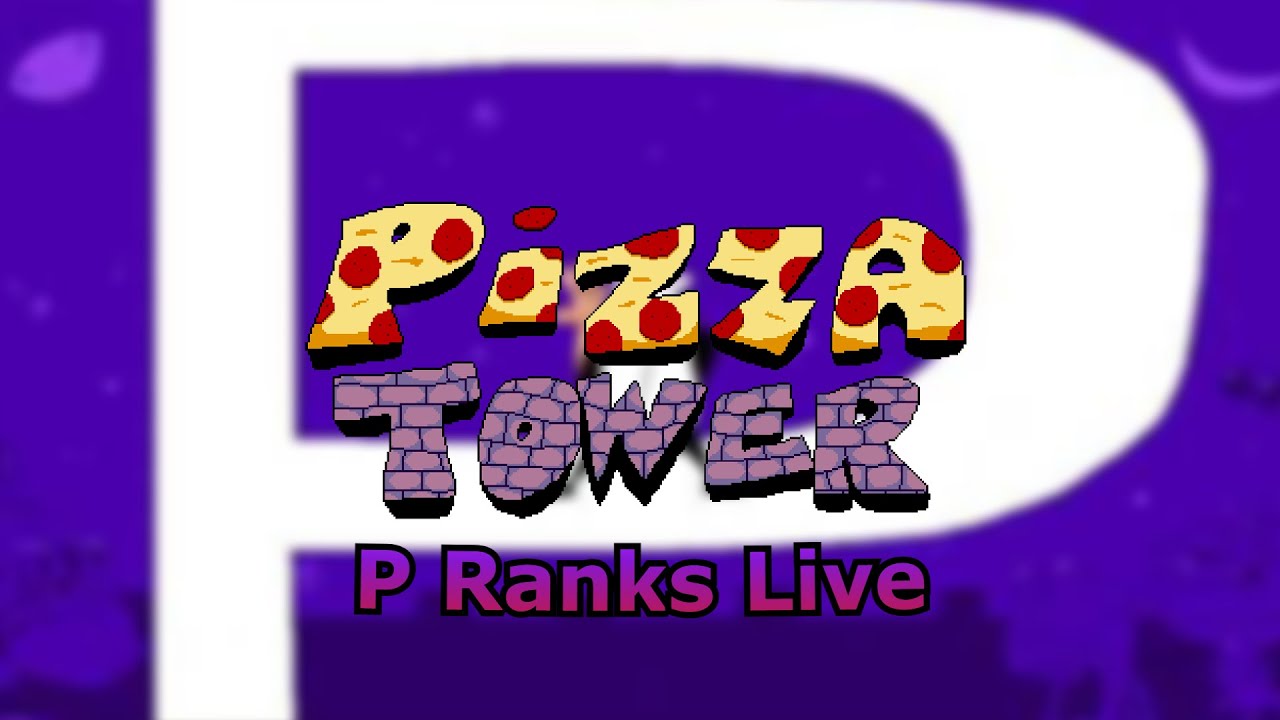 pizza tower p ranks! YouTube