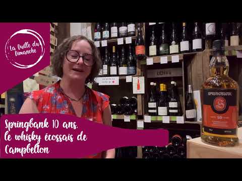 Springbank 10 ans, whisky de Campbeltown