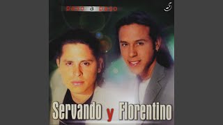 Video thumbnail of "Servando y Florentino - Dímelo"