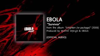 SURVIVOR - EBOLA (from the album Enlighten re-package - 2006) 【OFFICIAL AUDIO】