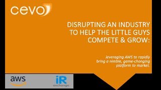 Disrupting an Industry: Cevo & iRexchange (Full version)