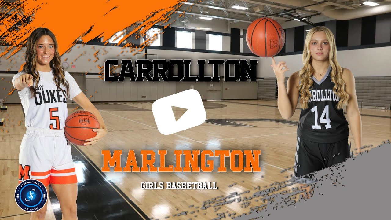 Carrollton vs Marlington Girls Basketball
