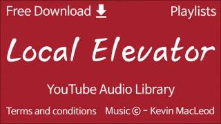 Local Elevator Youtube Library