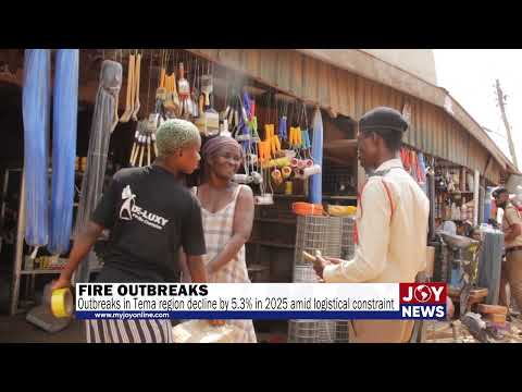 Fire outbreak: Outbreaks in Tema region decline by 5.3% in 2025 amid logistical constraint