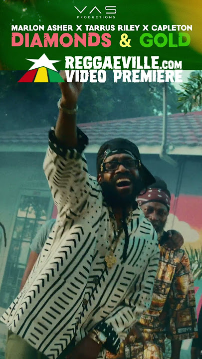 MASSIVE COMBINATION: Marlon Asher X Tarrus Riley X Capleton - Diamonds & Gold🔥 #videopremiere