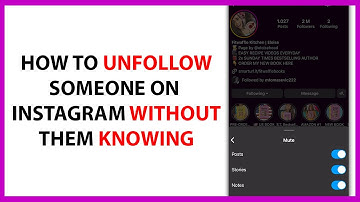 How to Unfollow Someone on Instagram Without Them Knowing in 2024