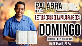 19 Mayo 2024. Lecturas del día de Hoy… Domingo de Pentecostés!!!