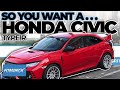 So You Want a Honda Civic Type R