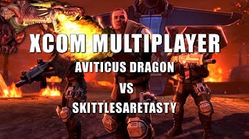 XCOM Enemy Unknown Multiplayer - Part 2 - AviticusDragon vs SkittlesAreTasty