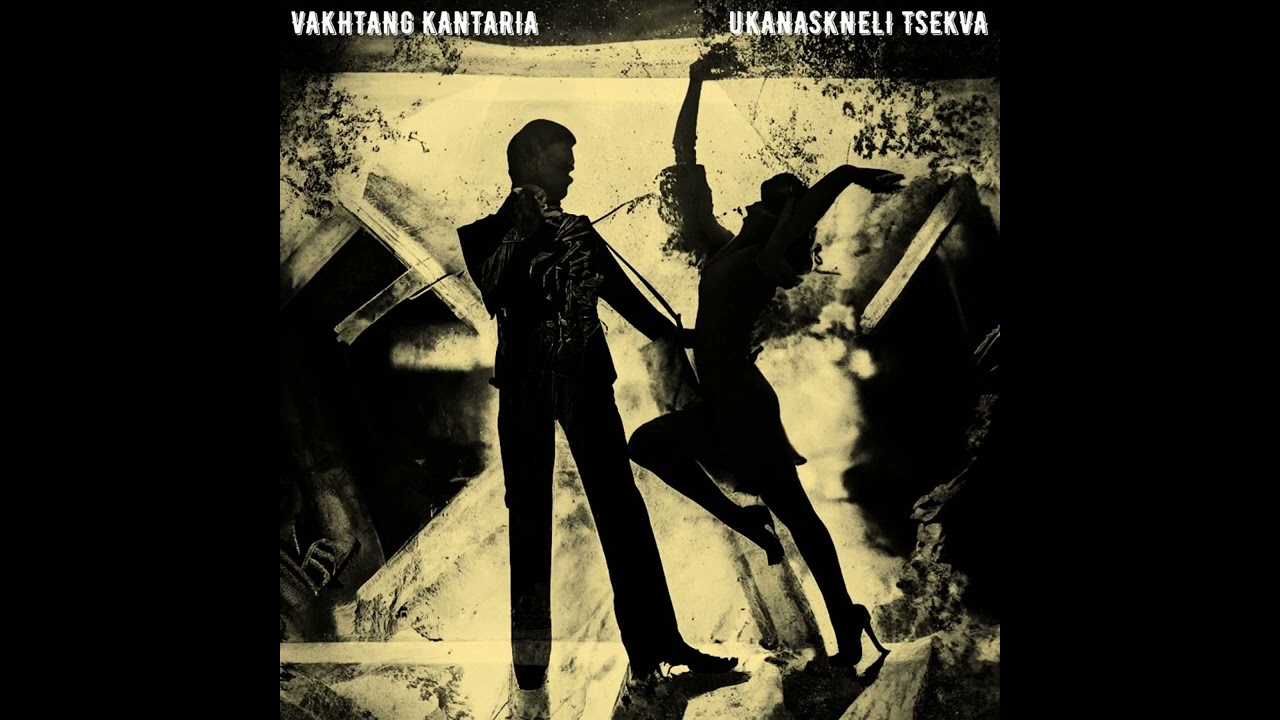 Vakhtang Kantaria Ukanaskneli tsekva (chven isev ertad viqnebit) 