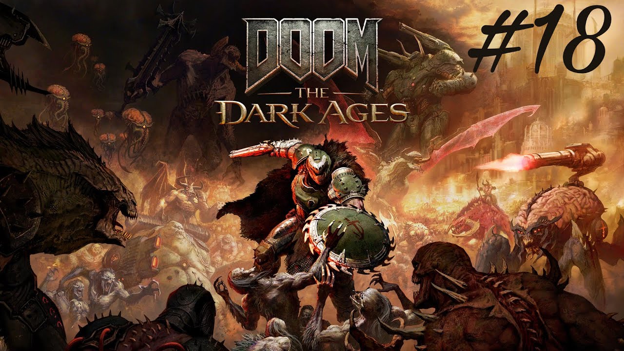 DOOM THE DARK AGES Walkthrough Gameplay Part 18 - Belly of the Beast