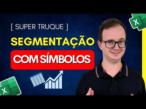 Como fazer Segmentação de Dados com Símbolos no Excel