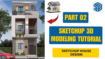 SketchUp 3D Modeling Tutorial Part 2  | Sketchup house design