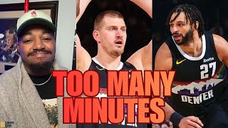 WAY TOO MANY MINUTES | Nuggets Lose to Knicks