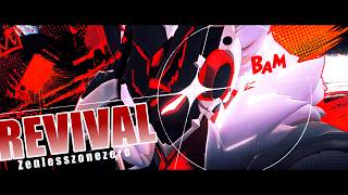【ゼンゼロ】OddRe: - Revival × ZZZ【MAD】【AMV/GMV】