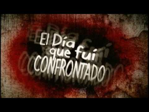 EL DIA QUE FUI CONFRONTADO - OFFICIAL TRAILER