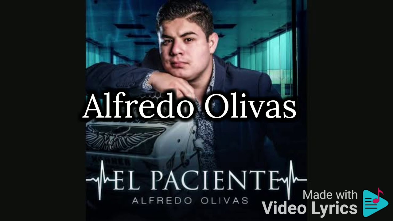 EL PACIENTE ALFREDO OLIVAS YouTube