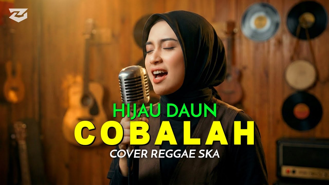 VIRAL TIKTOK 🔥 | COBALAH - HIJAU DAUN || COVER REGGAE SKA