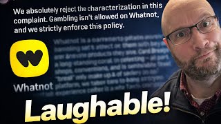 Whatnots Laughable Statement About Their Legal Problems