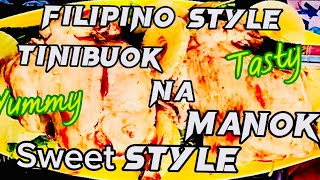 How to Cook Sweet Style TINIBUOK na Manok / Chicken Boiled in 7 Up & Pineapple Juice.filipinofood