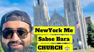 NewYork K Sabse Bari CHURCH ⛪ || vlog by Faraz Marri