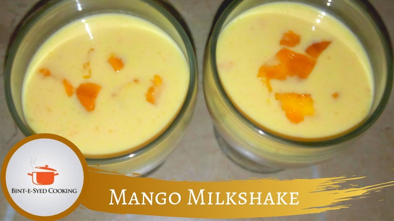 Mango Milkshake Recipe By BinteSyed Cooking | 3 Ingredients Mango Milkshake | Milkshake Recipes