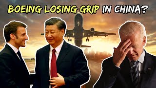 Why Boeing is LAGGING in China While Airbus is WINNING