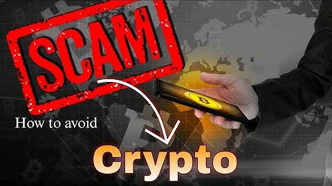 The Most Common Crypto Scams and How to Avoid Them