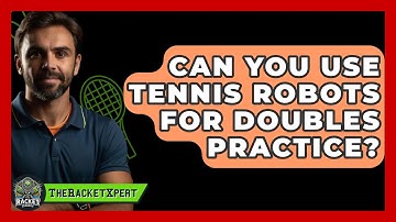 Can You Use Tennis Robots For Doubles Practice? - The Racket Xpert