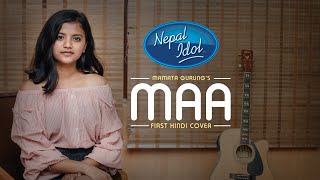 MERI MAA | TAARE ZAMEEN PAR | FEMALE COVER | NEPAL IDOL TOP 12 MAMTA GURUNG | MOTHER DAY SPECIAL