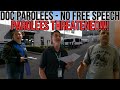 Doc parolees  no free speech  parolees threatened