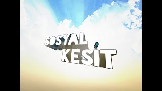 Sosyal Kesit: 1.Bölüm \