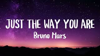Just The Way You Are Song Lyrics 🎶 || Bruno Mars
