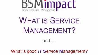 What Is Service Management? What is good IT Service Management (ITSM)?