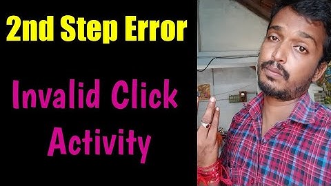How To Solved Invalid Click Activity 2ND Step Error Problem | Selva Tech