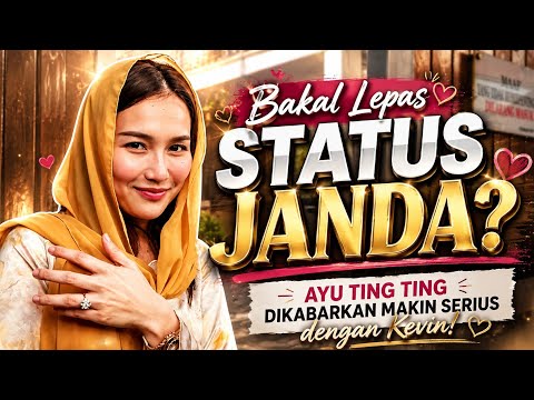 AYU TING TING AND KEVIN GUSNADI GETTING CLOSER? HERE IS THE CONFESSION