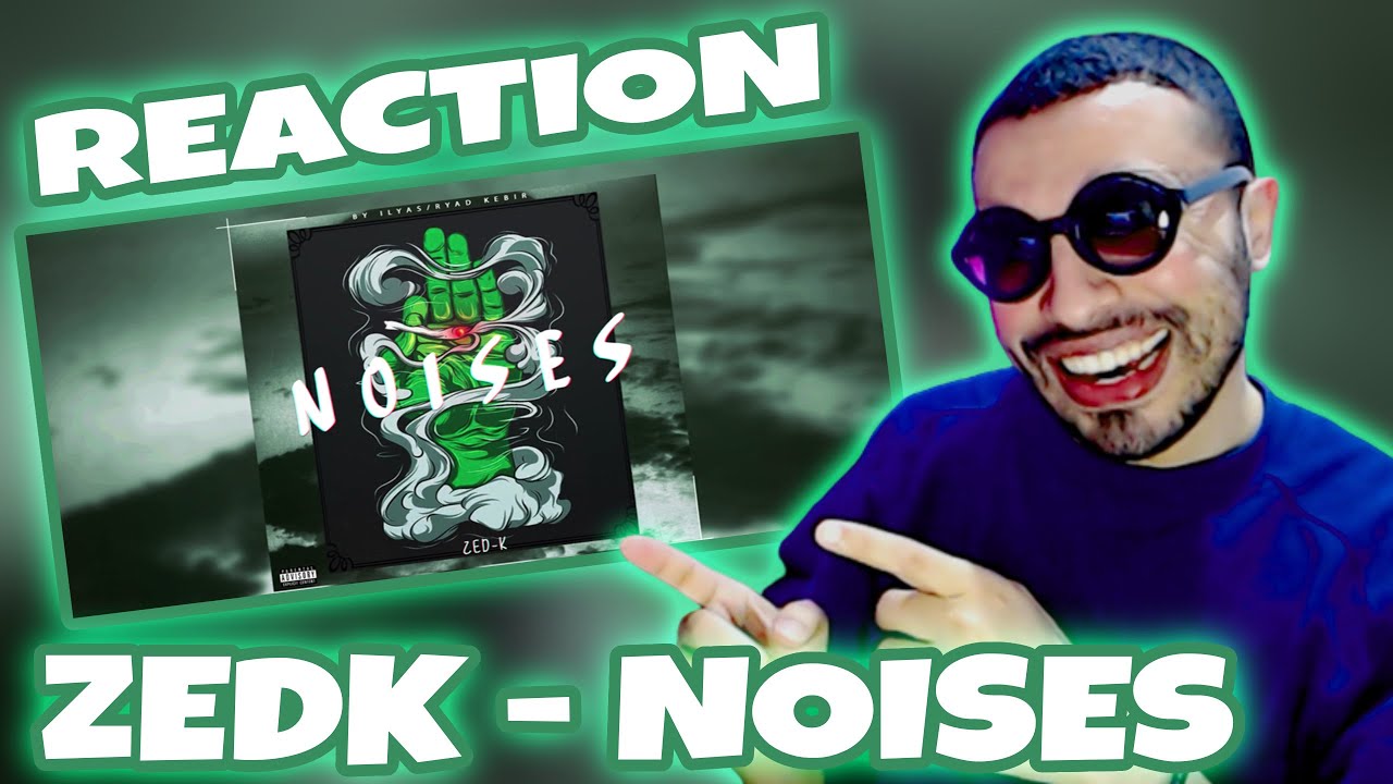 ZEDK - NOiSES #FlashBack #Reaction Nice Story 💪🏼