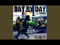 day by day