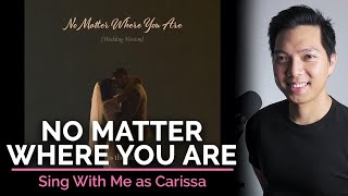 No Matter Where You Are [Wedding Version] (Male Part Only - Karaoke) - Us The Duo