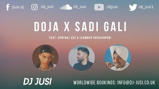 Doja x Sadi Gali | DJ Jusi | RDB, Lehmber Hussainpuri & Central Cee | Latest Bhangra Mix 2023