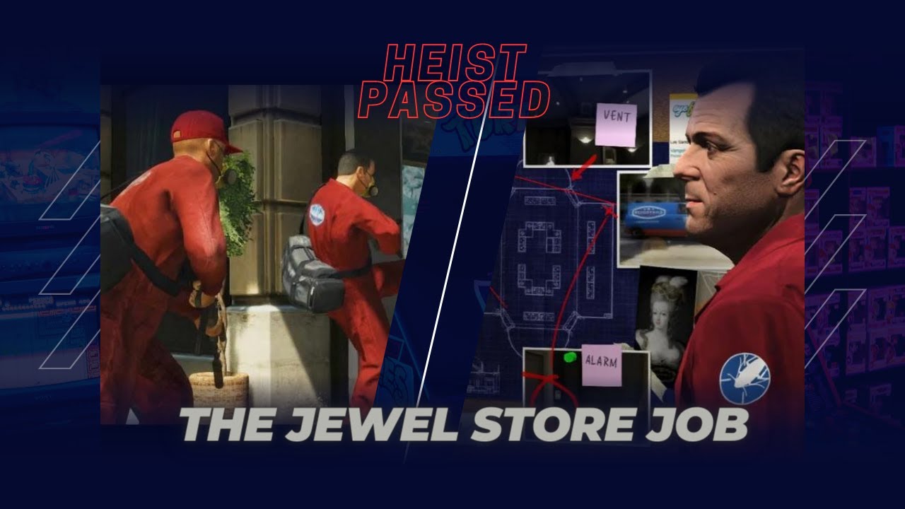 THE JEWEL STORE JOB. YouTube