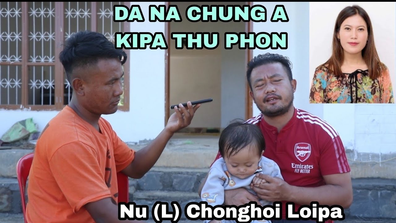 DA NA CHUNG A KIPA THU PHON - Minsei.