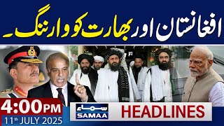 Pakistan Warns India And Afghanistan | 4 PM News Headlines | 11 July 2025